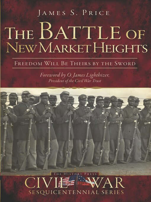 Title details for The Battle of New Market Heights by James S. Price - Wait list